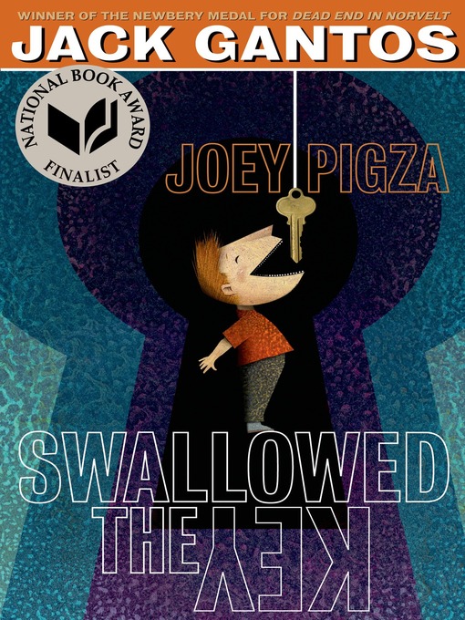 Title details for Joey Pigza Swallowed the Key by Jack Gantos - Wait list